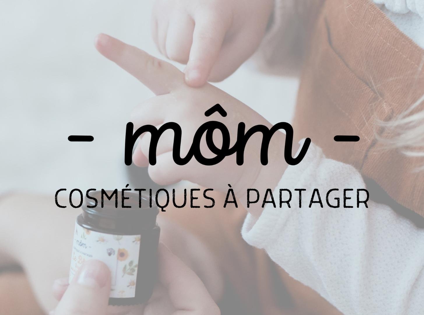 Môm - cosmétiques à partager hiplicolis